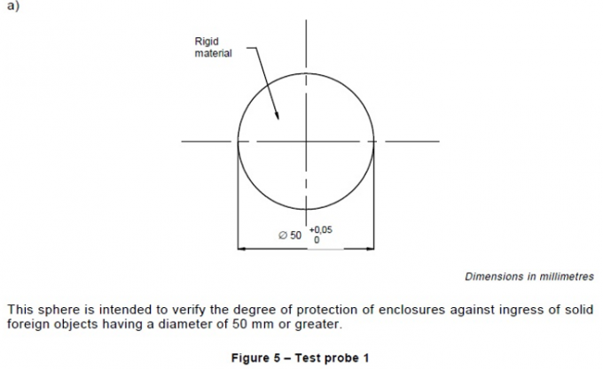 IEC 61032 اختبار المسبار 1 الشكل 5 50 مم للحاويات ضد اختبار الدخول 0